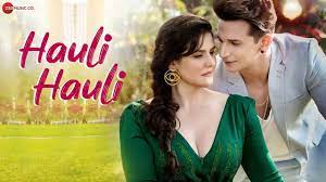 Hauli Hauli Lyrics- Zareen Khan & Prince Narula